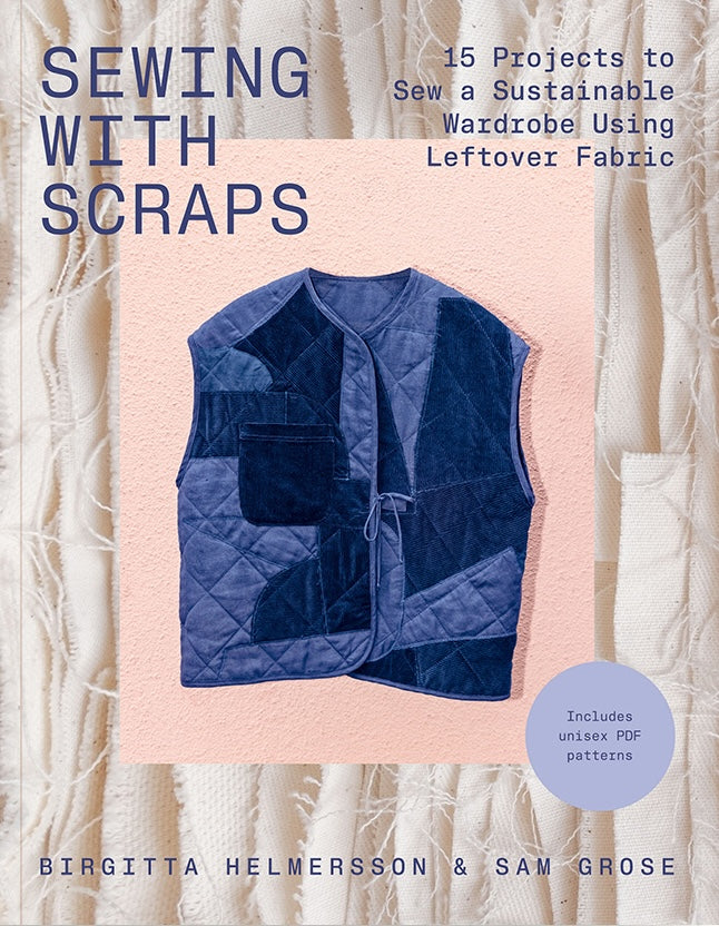 PRE ORDER - SEWING WITH SCRAPS - BOOK